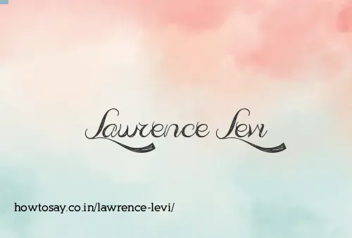 Lawrence Levi