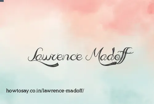 Lawrence Madoff