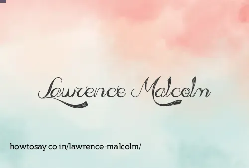 Lawrence Malcolm
