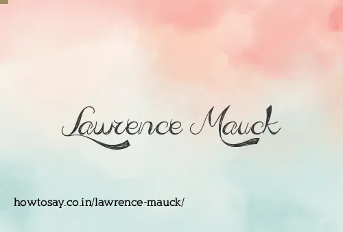 Lawrence Mauck