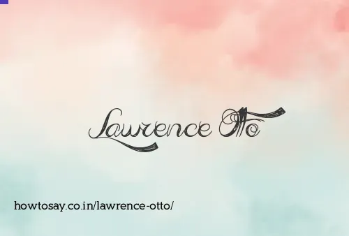 Lawrence Otto