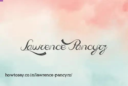 Lawrence Pancyrz