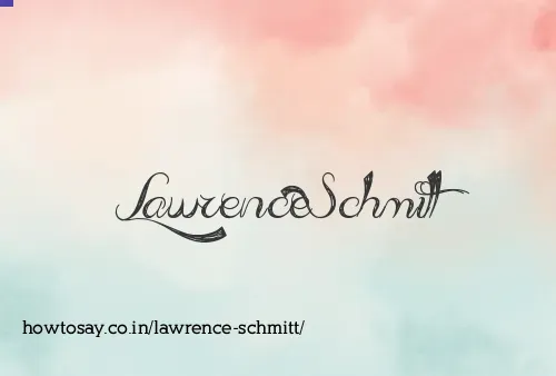 Lawrence Schmitt