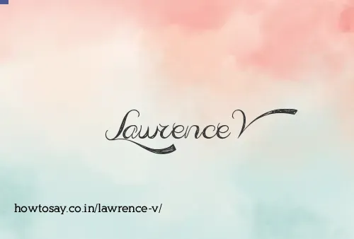 Lawrence V