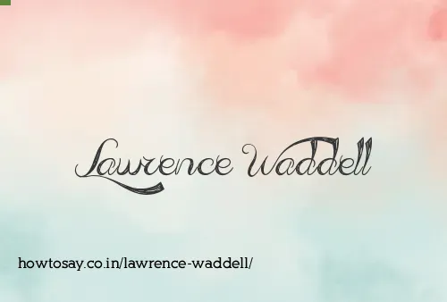 Lawrence Waddell