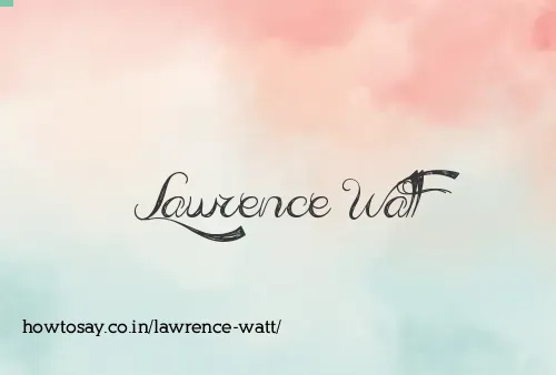 Lawrence Watt