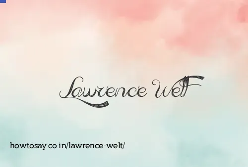 Lawrence Welt