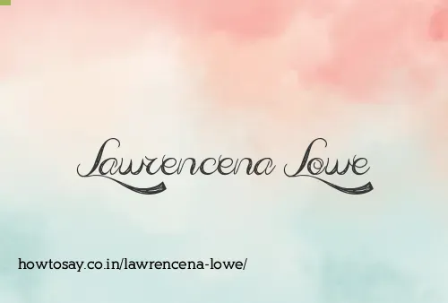Lawrencena Lowe