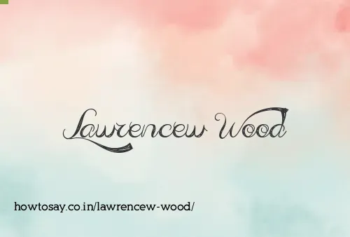 Lawrencew Wood