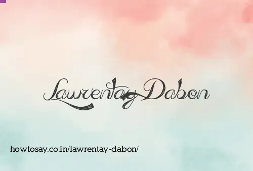 Lawrentay Dabon
