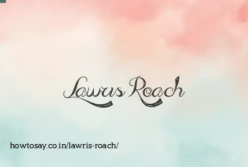 Lawris Roach