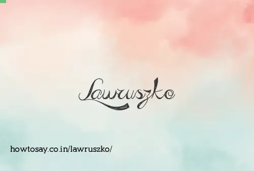 Lawruszko