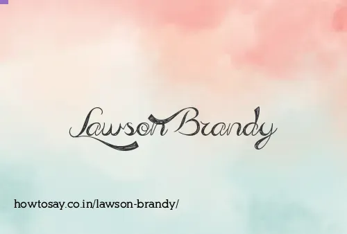 Lawson Brandy