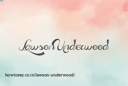 Lawson Underwood