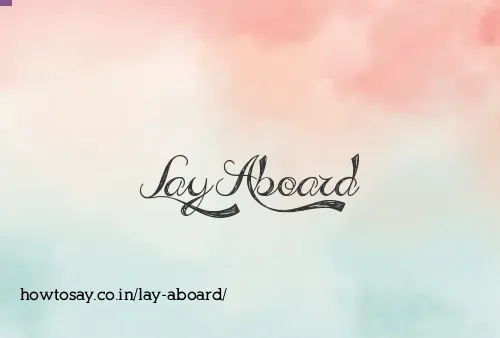 Lay Aboard
