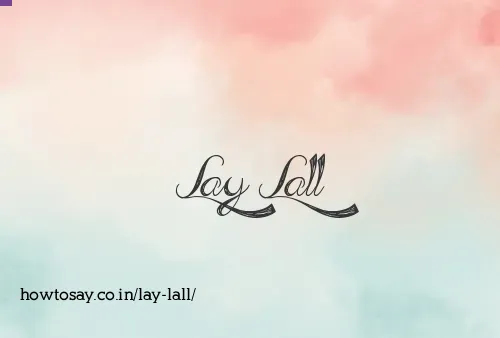 Lay Lall