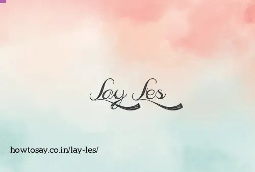 Lay Les