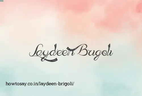 Laydeen Brigoli