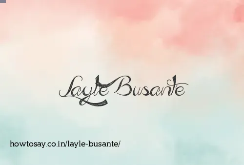 Layle Busante