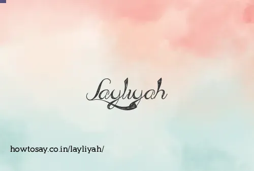 Layliyah