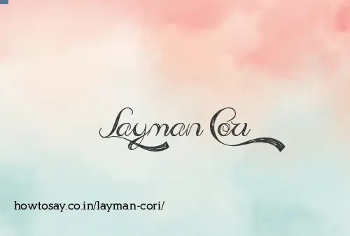 Layman Cori
