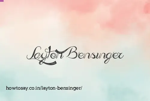 Layton Bensinger