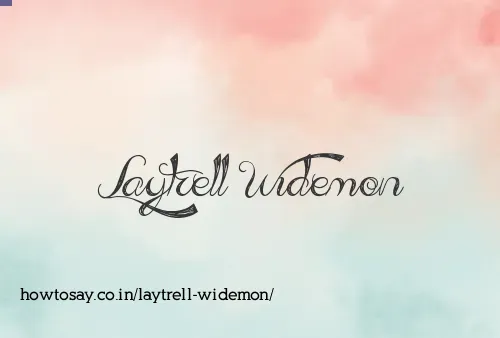 Laytrell Widemon