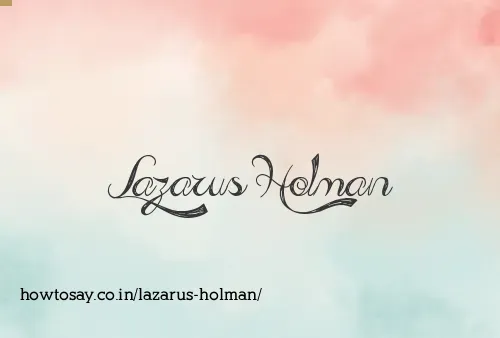 Lazarus Holman