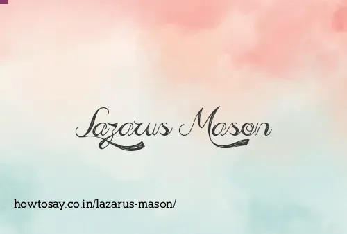 Lazarus Mason