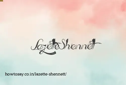 Lazette Shennett