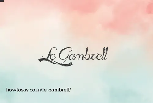 Le Gambrell