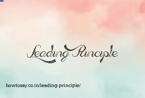 Leading Principle