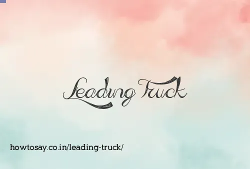 Leading Truck