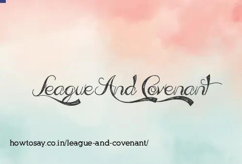 League And Covenant