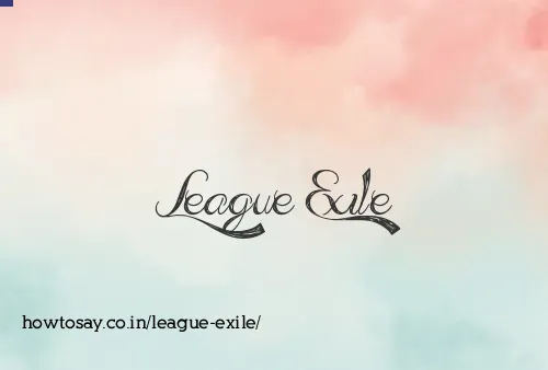 League Exile