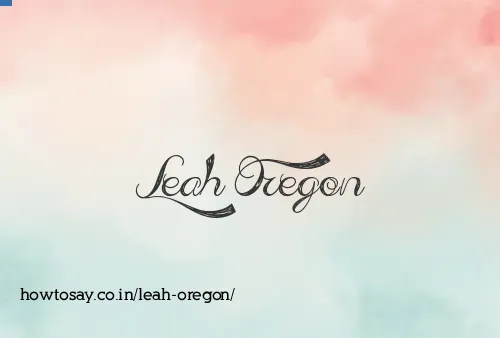 Leah Oregon