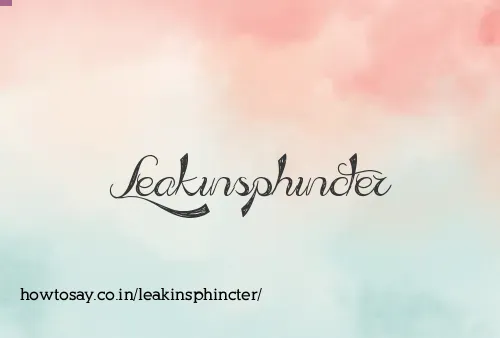 Leakinsphincter