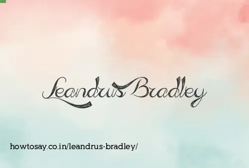 Leandrus Bradley