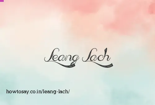 Leang Lach