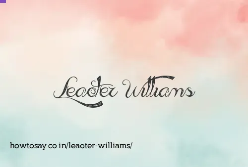 Leaoter Williams