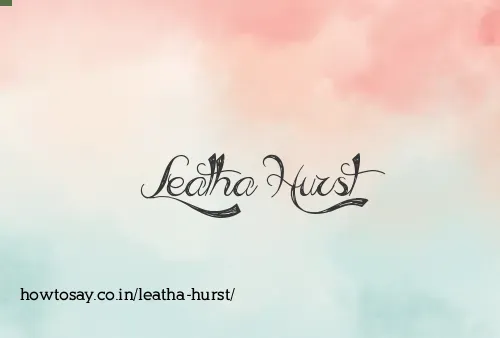 Leatha Hurst