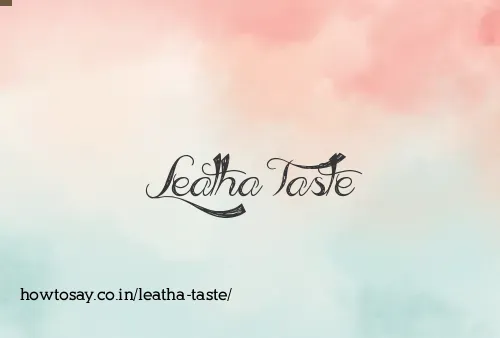 Leatha Taste