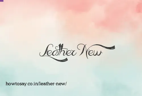 Leather New