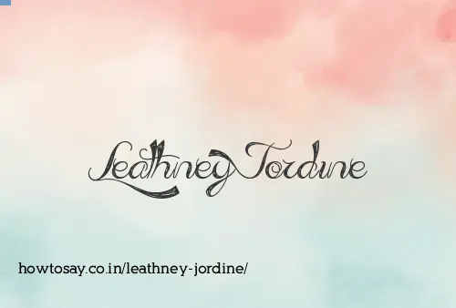 Leathney Jordine
