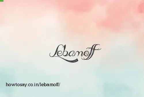Lebamoff