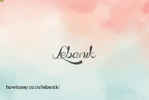 Lebanik
