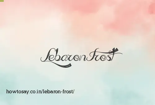 Lebaron Frost