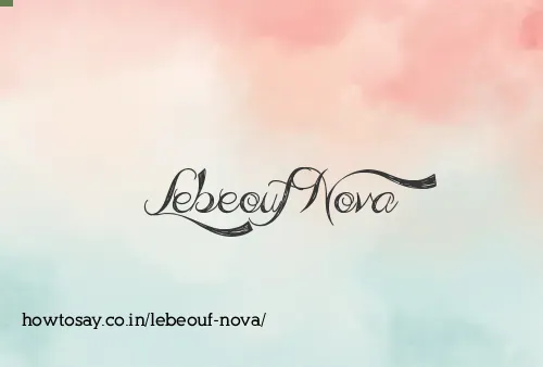 Lebeouf Nova