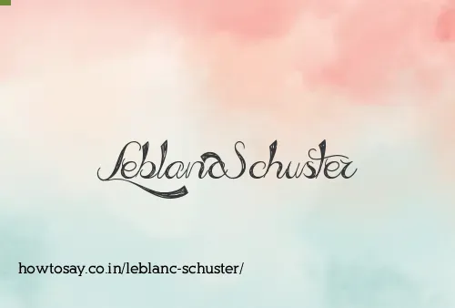 Leblanc Schuster