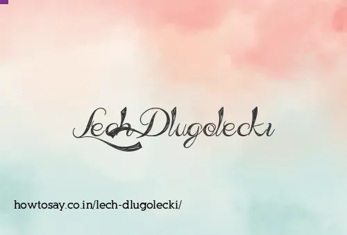 Lech Dlugolecki